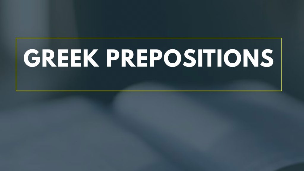 Greek Prepositions