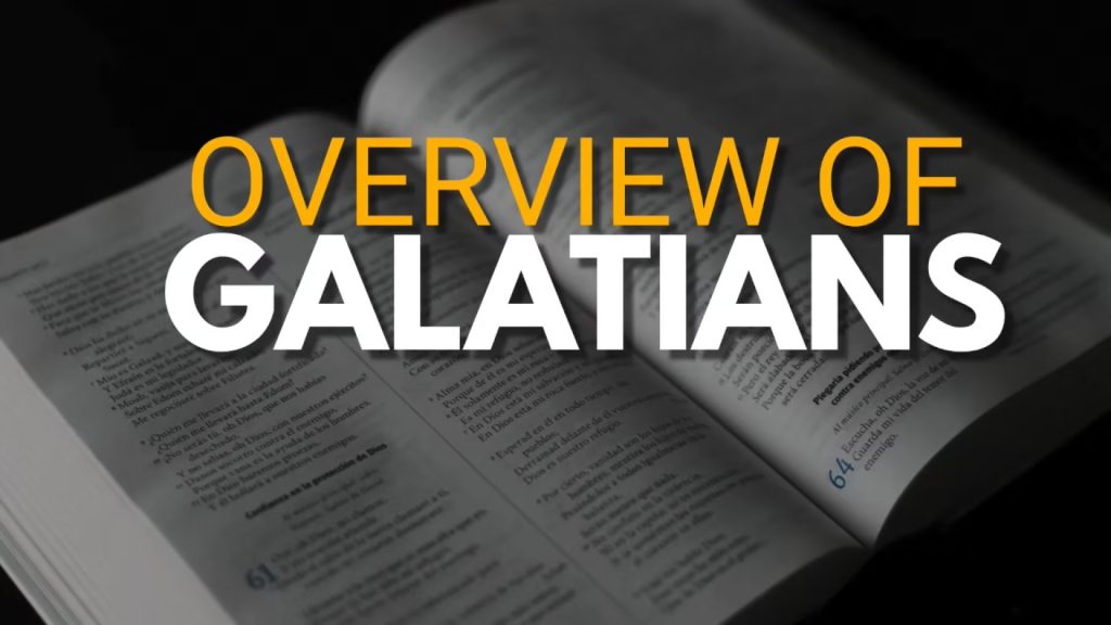 Overview Of Galatians