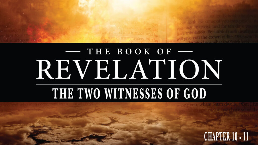 The Two Witnesses Of God