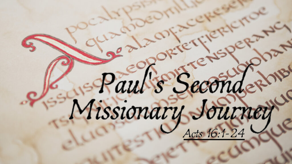 Paul’s Second Missionary Journey