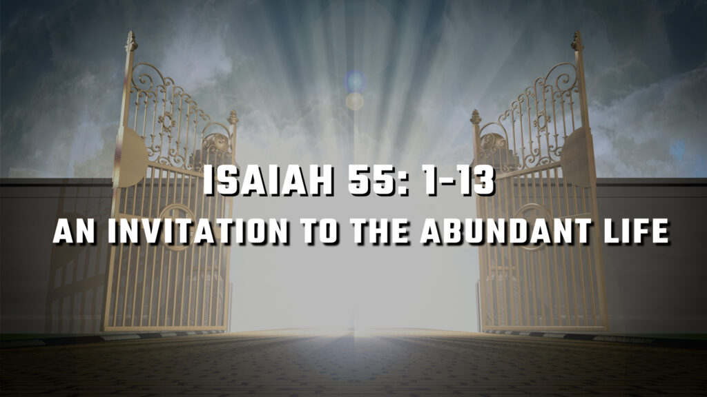 An Invitation To The Abundant Life