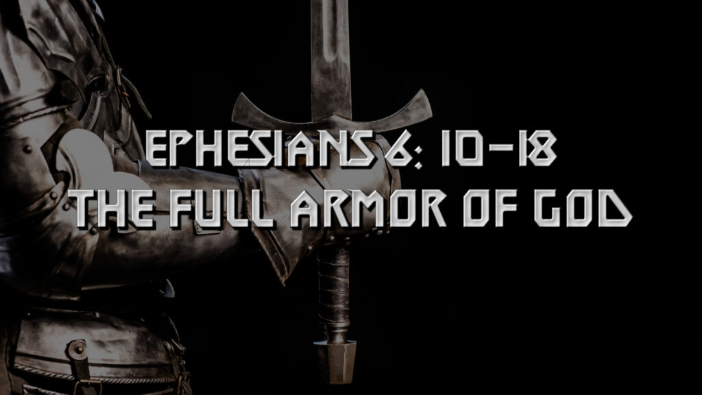 Full Armor Of God