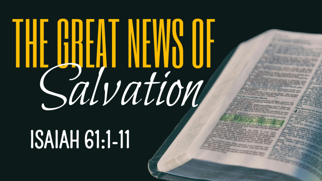 The Great News Of Salvation