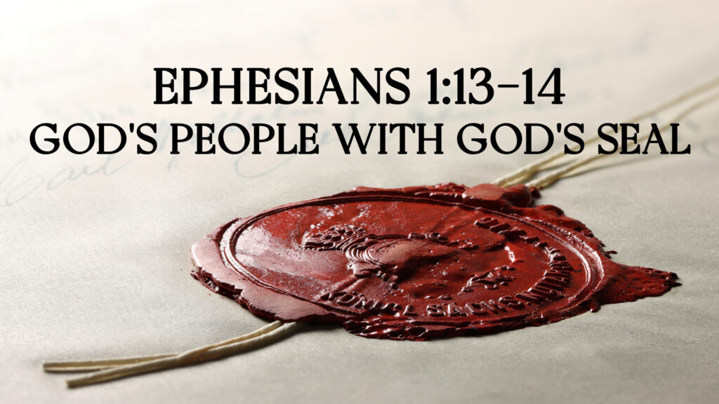 God’s People with God’s Seal