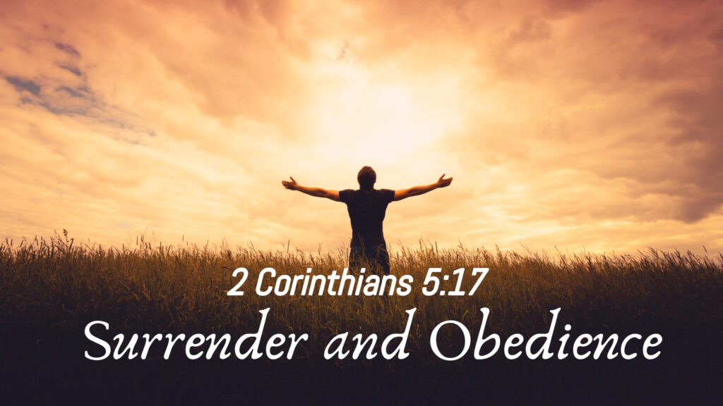 Surrender and Obedience