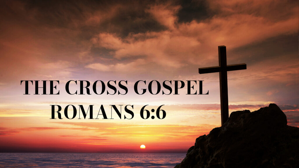 The Cross Gospel