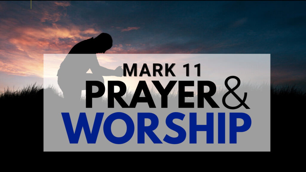 Prayer and Worship