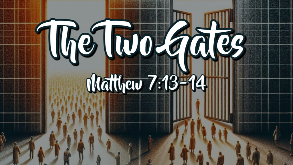 The Two Gates