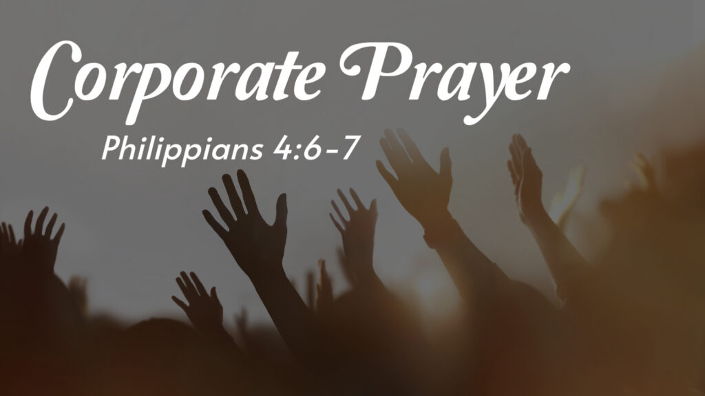 Corporate Prayer