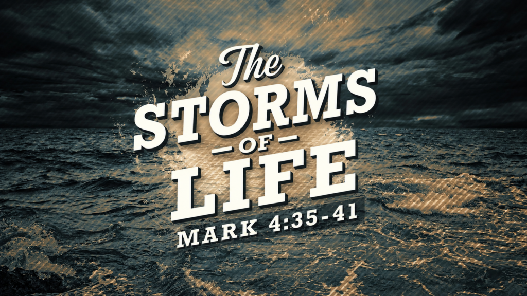 The Storms of Life